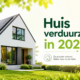Huis verduurzamen in 2026 met energiebesparende maatregelen